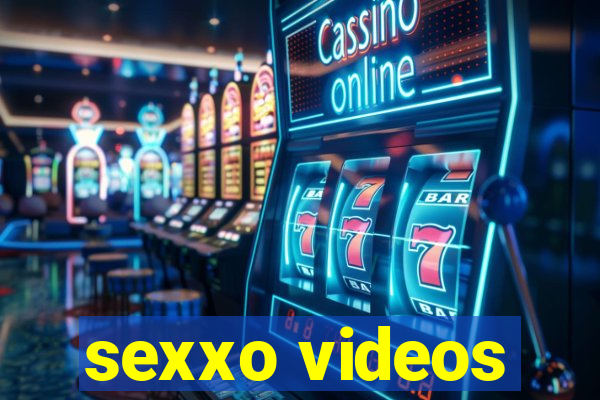 sexxo videos